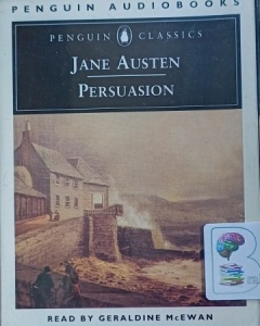 Persuasion written by Jane Austen performed by Geraldine McEwan on Cassette (Abridged)